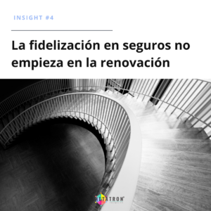 fidelización en seguros